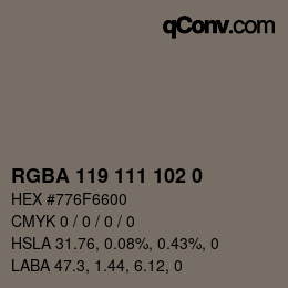 Color code: RGBA 119 111 102 0 | qconv.com