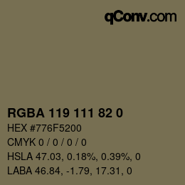 Color code: RGBA 119 111 82 0 | qconv.com