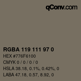 Color code: RGBA 119 111 97 0 | qconv.com