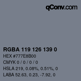 Color code: RGBA 119 126 139 0 | qconv.com