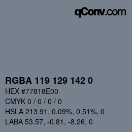 Color code: RGBA 119 129 142 0 | qconv.com