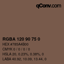 颜色代码: RGBA 120 90 75 0 | qconv.com