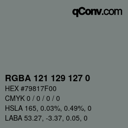 颜色代码: RGBA 121 129 127 0 | qconv.com