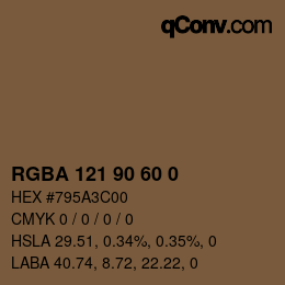 Color code: RGBA 121 90 60 0 | qconv.com