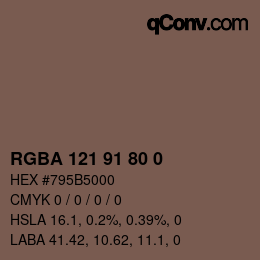 颜色代码: RGBA 121 91 80 0 | qconv.com