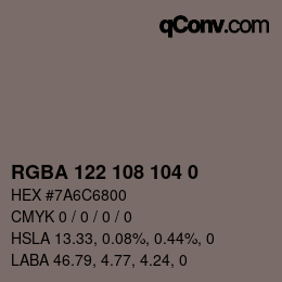 Color code: RGBA 122 108 104 0 | qconv.com