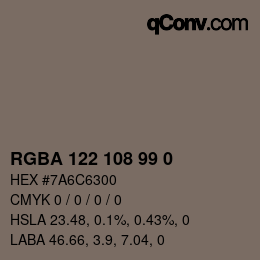 Color code: RGBA 122 108 99 0 | qconv.com