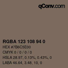 Color code: RGBA 123 108 94 0 | qconv.com