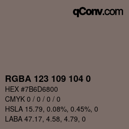 Color code: RGBA 123 109 104 0 | qconv.com