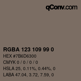 Color code: RGBA 123 109 99 0 | qconv.com