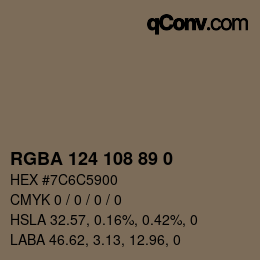 Color code: RGBA 124 108 89 0 | qconv.com