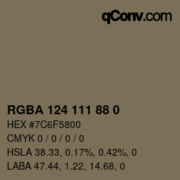 カラーコード: RGBA 124 111 88 0 | qconv.com