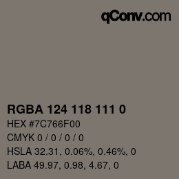 Color code: RGBA 124 118 111 0 | qconv.com