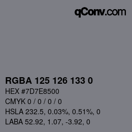 カラーコード: RGBA 125 126 133 0 | qconv.com