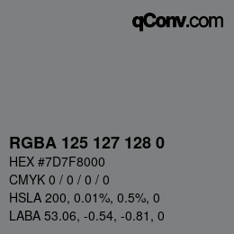 Color code: RGBA 125 127 128 0 | qconv.com