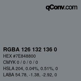 Farbcode: RGBA 126 132 136 0 | qconv.com