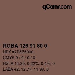 Color code: RGBA 126 91 80 0 | qconv.com