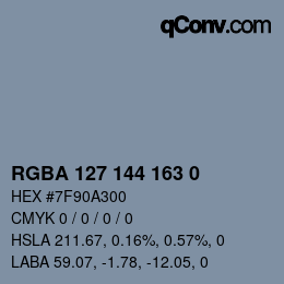 Color code: RGBA 127 144 163 0 | qconv.com