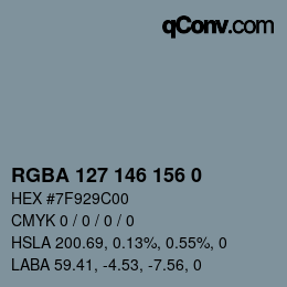 Color code: RGBA 127 146 156 0 | qconv.com
