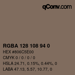 颜色代码: RGBA 128 108 94 0 | qconv.com