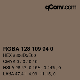 Color code: RGBA 128 109 94 0 | qconv.com