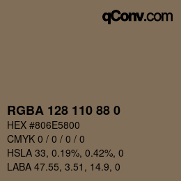 Color code: RGBA 128 110 88 0 | qconv.com