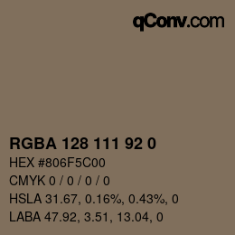 Code couleur: RGBA 128 111 92 0 | qconv.com