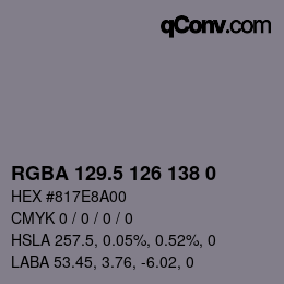 Color code: RGBA 129.5 126 138 0 | qconv.com