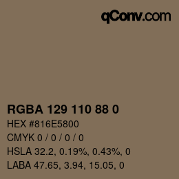Color code: RGBA 129 110 88 0 | qconv.com