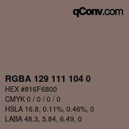Color code: RGBA 129 111 104 0 | qconv.com