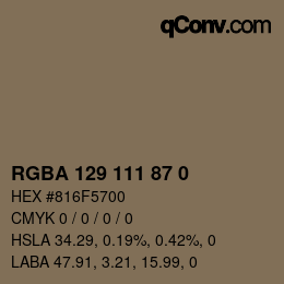 カラーコード: RGBA 129 111 87 0 | qconv.com