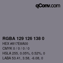 Color code: RGBA 129 126 138 0 | qconv.com