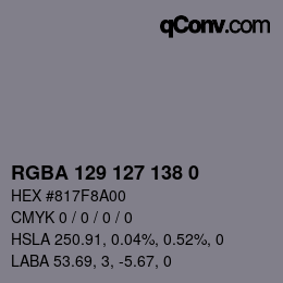 Color code: RGBA 129 127 138 0 | qconv.com