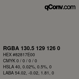 Color code: RGBA 130.5 129 126 0 | qconv.com