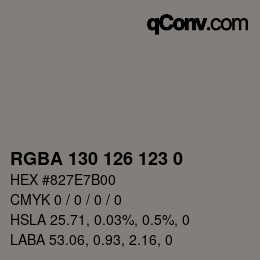 Color code: RGBA 130 126 123 0 | qconv.com