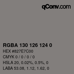 Color code: RGBA 130 126 124 0 | qconv.com