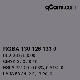 カラーコード: RGBA 130 126 133 0 | qconv.com