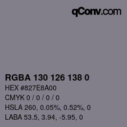 Color code: RGBA 130 126 138 0 | qconv.com