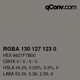 Color code: RGBA 130 127 123 0 | qconv.com