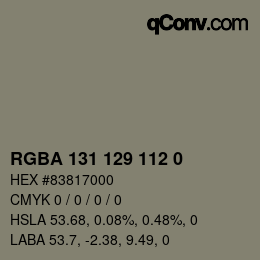 Color code: RGBA 131 129 112 0 | qconv.com