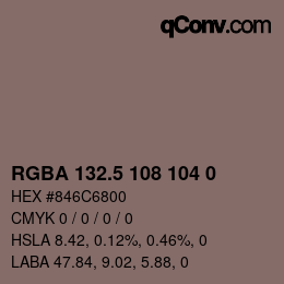 Farbcode: RGBA 132.5 108 104 0 | qconv.com