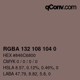 Color code: RGBA 132 108 104 0 | qconv.com