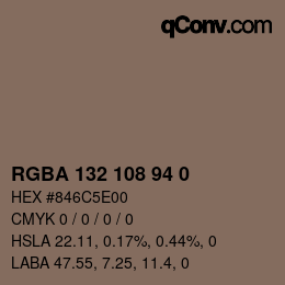 Color code: RGBA 132 108 94 0 | qconv.com