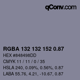 Farbcode: RGBA 132 132 152 0.87 | qconv.com