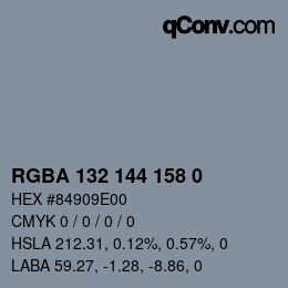 Color code: RGBA 132 144 158 0 | qconv.com