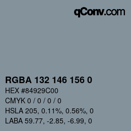Color code: RGBA 132 146 156 0 | qconv.com