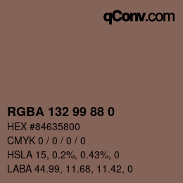 Farbcode: RGBA 132 99 88 0 | qconv.com