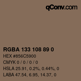 Color code: RGBA 133 108 89 0 | qconv.com