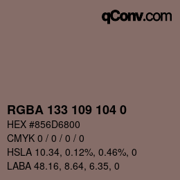 颜色代码: RGBA 133 109 104 0 | qconv.com