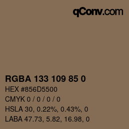 Color code: RGBA 133 109 85 0 | qconv.com